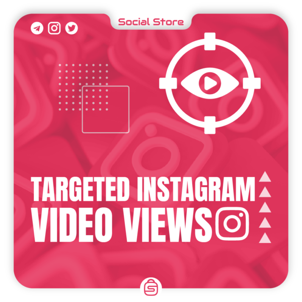 Buy Targeted Instagram Video Views